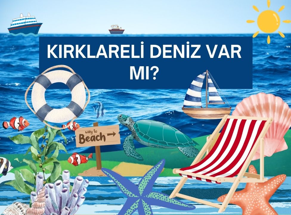 Kırklareli deniz var mı?