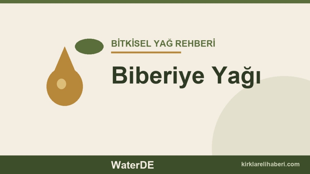 Biberiye Yağı faydaları ve kullanımı