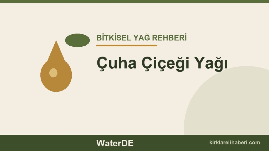 Çuha Çiçeği Yağı faydaları ve kullanımı