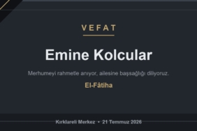 Emine Kolcular vefat etti Kırklareli