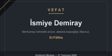 İsmiye Demiray vefat etti Kırklareli