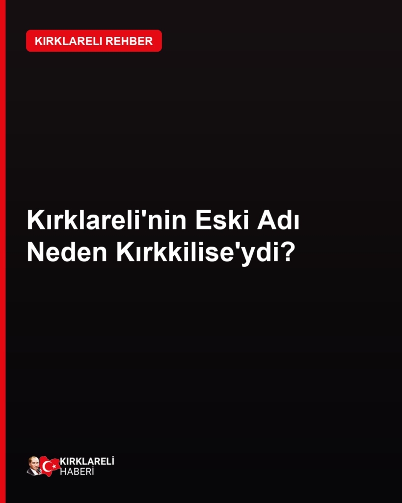 Kırklareli eski adı