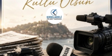 Kırklareli Ticaret Borsası basın bayramı