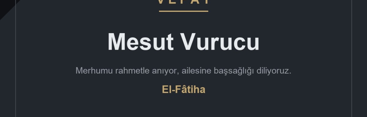Mesut Vurucu vefat etti - Elmacık Köyü Kırklareli