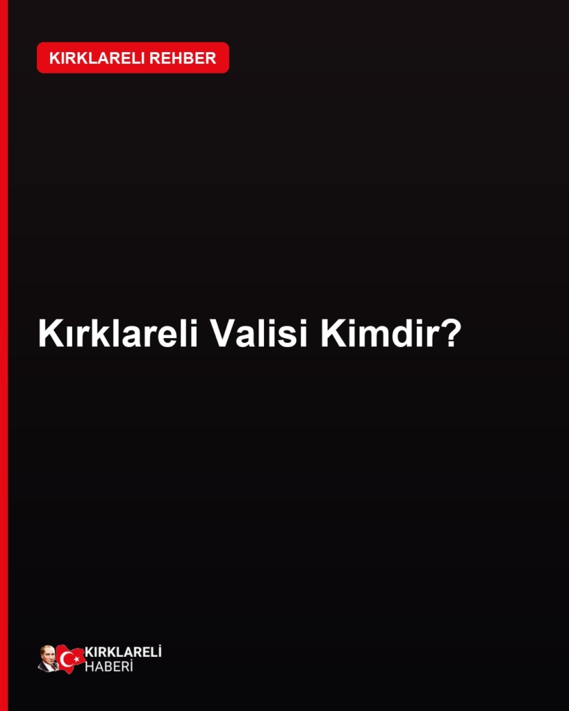 Kırklareli Valisi